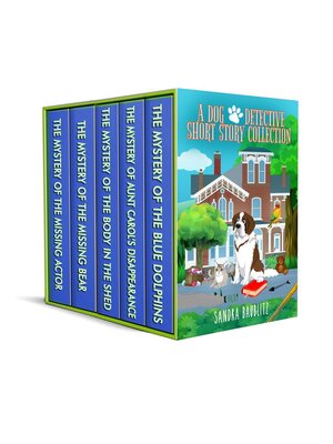 A Dog Detective Short Story Collection - ebook